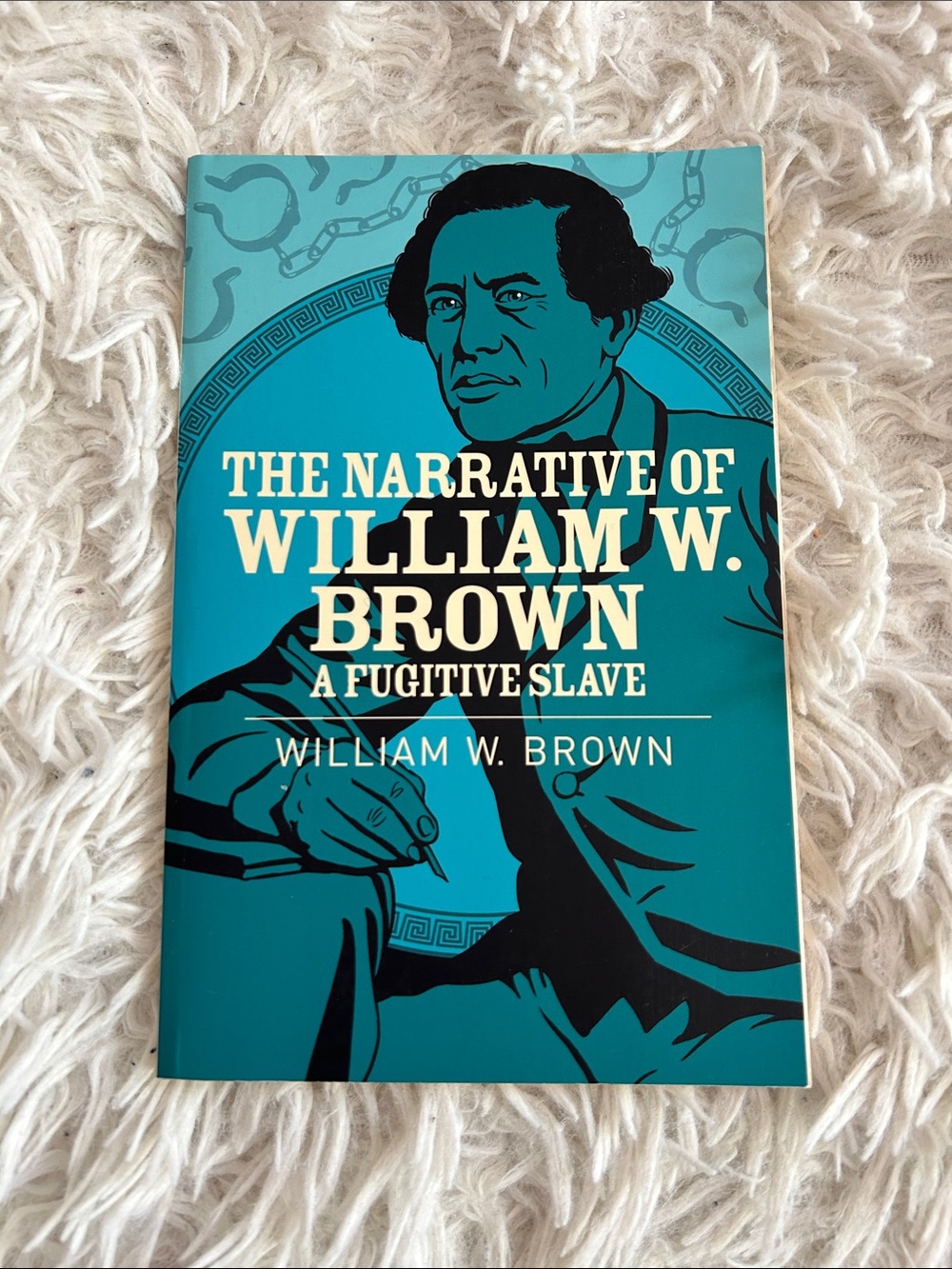 The Narrative of William W Brown, a fugitive slave